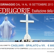 Locandina Pellegrinaggio a Medjugorje per l'Esaltazione della Croce 2013 – Foto di Sardegna Terra di Pace – Tutti i diritti riservati